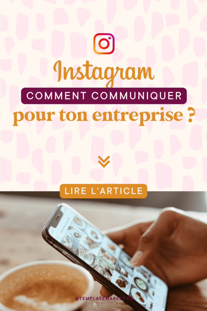 comment communiquer sur instagram pour ton entreprise