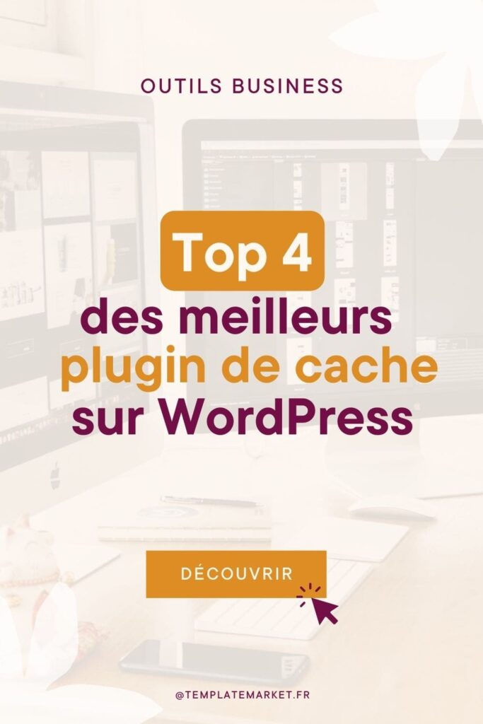 top 4 des meilleurs plugin de cache sur wordpress création maquette site web